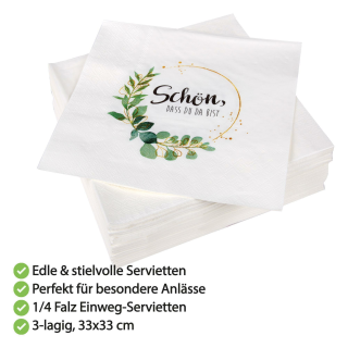 Servietten 33x33cm ( Schn das du da bist ), 1/4 Falz, 3-lagig, 40/80/120er Pack