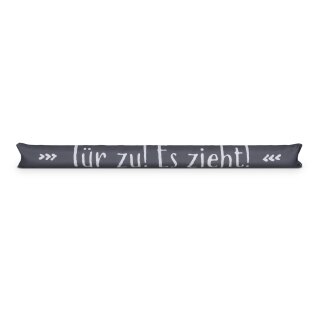 Zugluftstopper mit Spruch - 95cm x Ø12cm Anthrazit - ( Tür zu! Es zieht! )